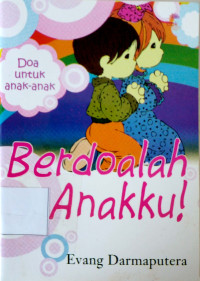 Image of Berdoalah anakku!