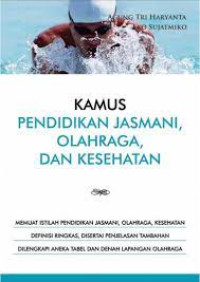 Image of Kamus Pendidikan Jasmani, Olahraga, dan Kesehatan