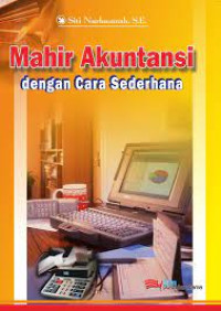 Image of Mahir Akuntansi Dengan Cara Sederhana