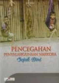 Image of Pencegahan Penyalahgunaan Narkoba Sejak Dini