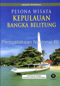 Image of Pesona Wisata : Kepulauan Bangka Belitung