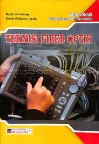 Image of Seri Vokasi Bidang Teknik Elektronika : Teknisi Fiber Optik