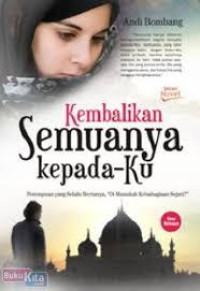 Image of Kembalikan Semuanya Kepada-Ku